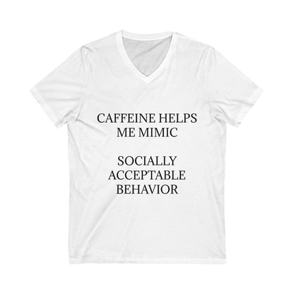 Socially Acceptable Unisex Short Sleeve V-Neck Tee