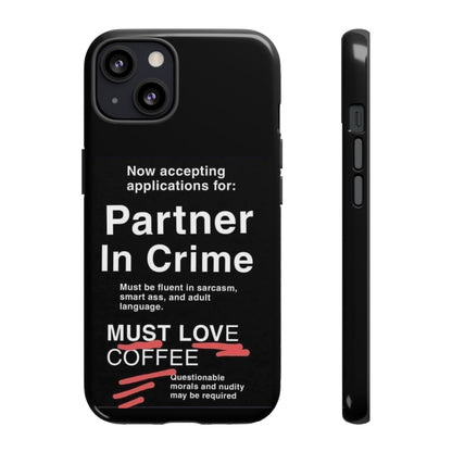 Partner In Crime iPhone Case