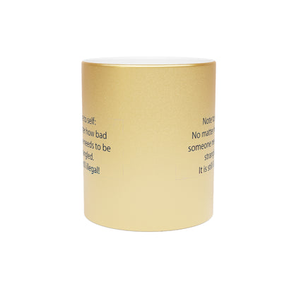 Note To Self Metallic Coffee Mug