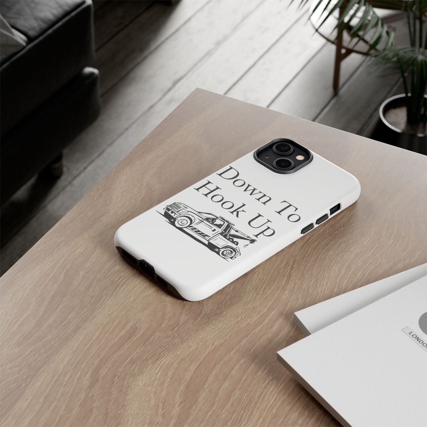 Down To Hook Up iPhone Case