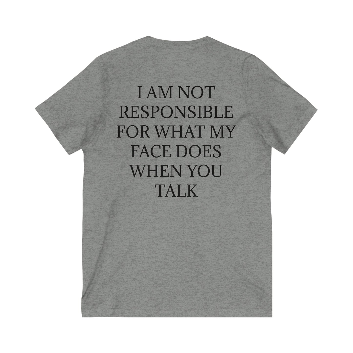 When You Talk Unisex Short Sleeve V-Neck Tee