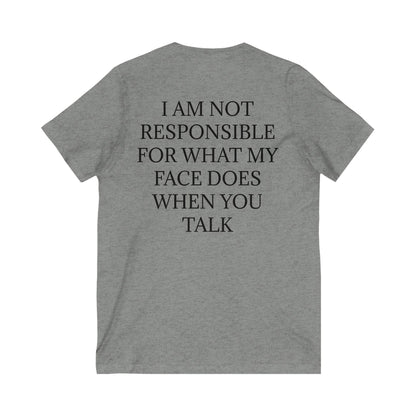 When You Talk Unisex Short Sleeve V-Neck Tee