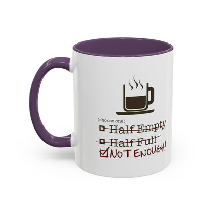 Not Enough 2-Tone Coffee Mug