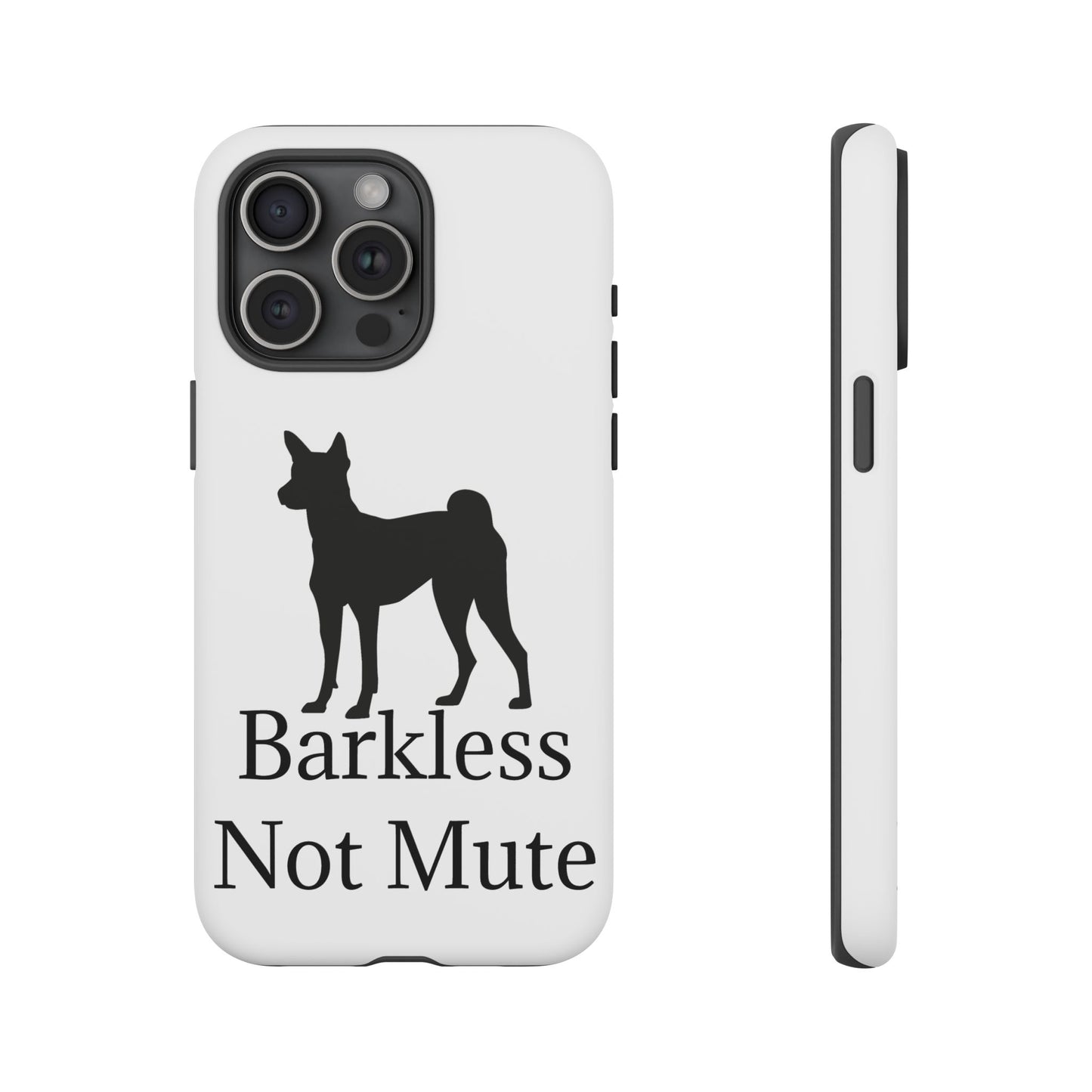 Barkless Not Mute iPhone Case