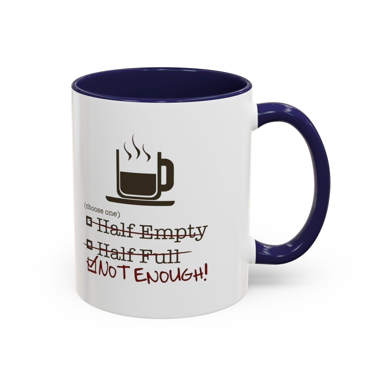 Not Enough 2-Tone Coffee Mug