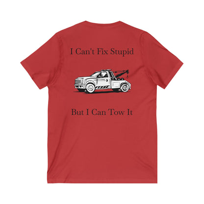 I Can't Fix Stupid Wheel Lift Tow Truck Unisex Short Sleeve V-Neck Tee