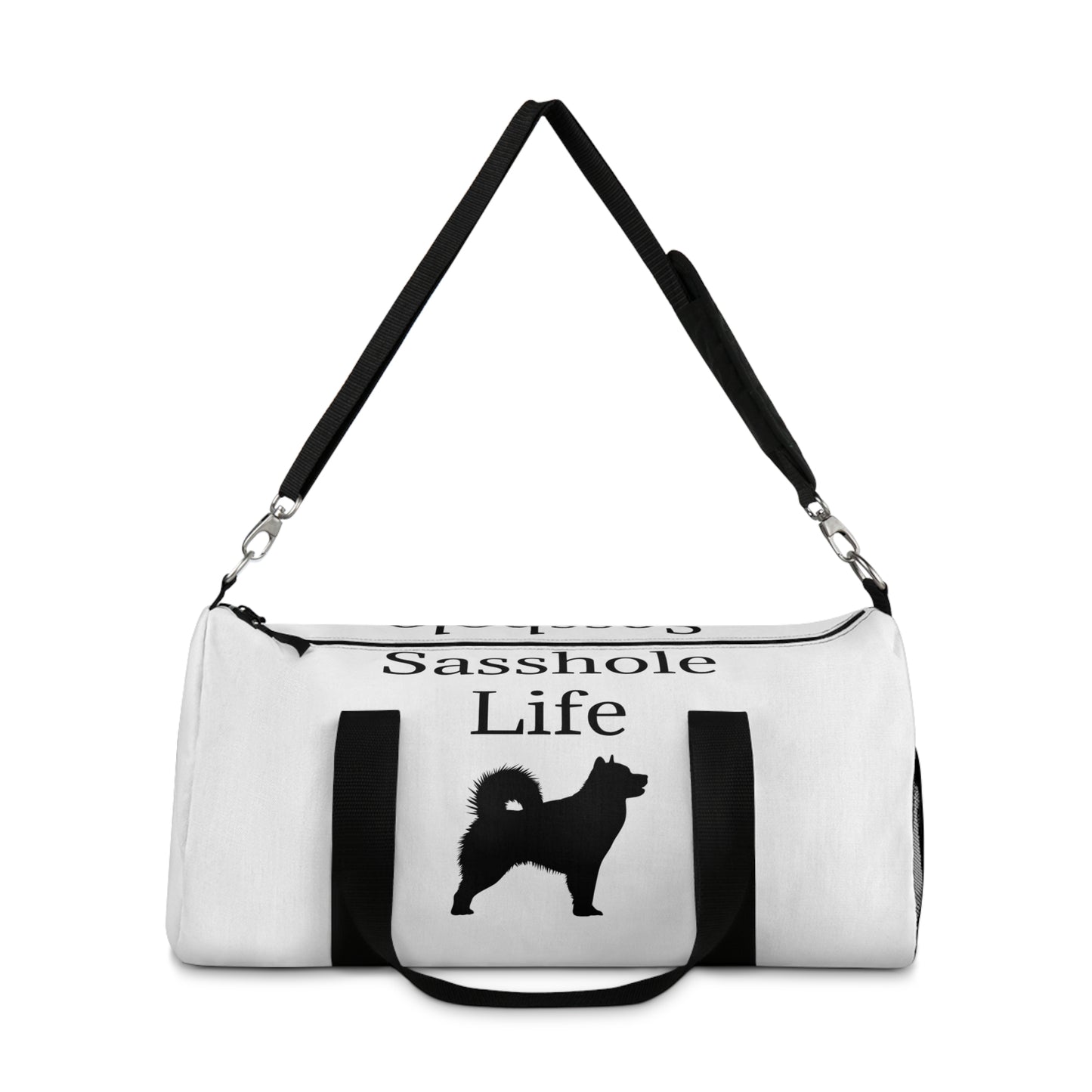 Sasshole Life Duffel Bag