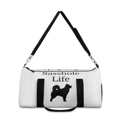 Sasshole Life Duffel Bag