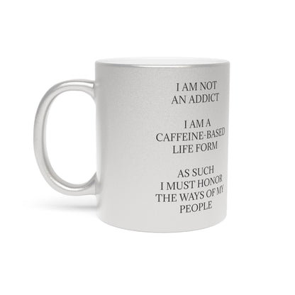 Not An Addict Metallic Coffee Mug