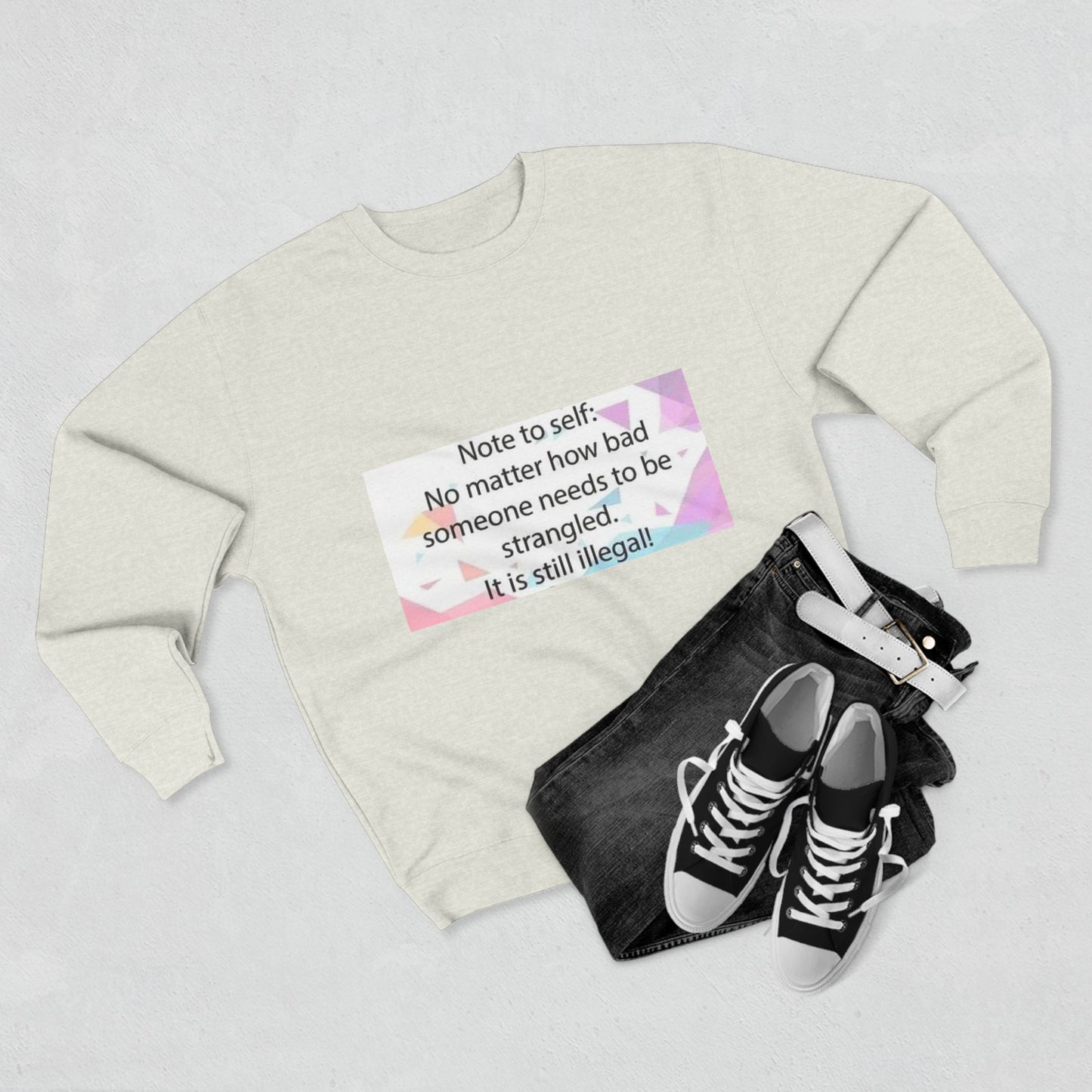 Note To Self Unisex Crewneck Sweatshirt