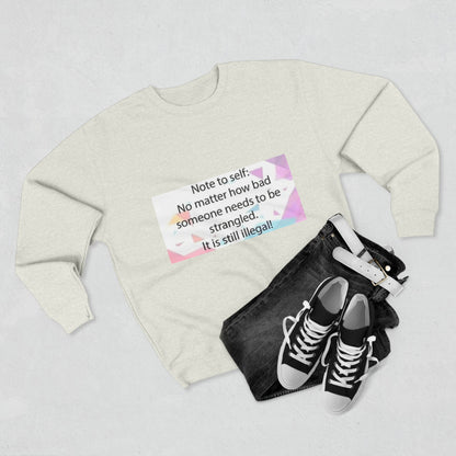 Note To Self Unisex Crewneck Sweatshirt