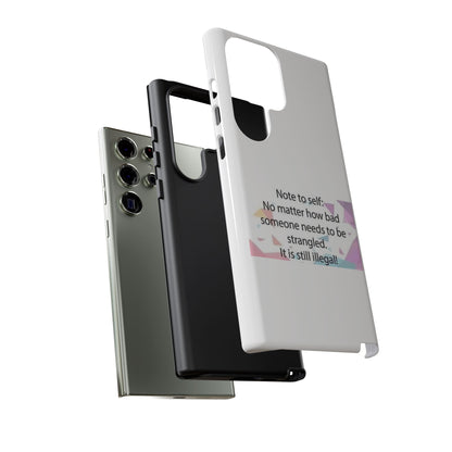 Note To Self Samsung Case