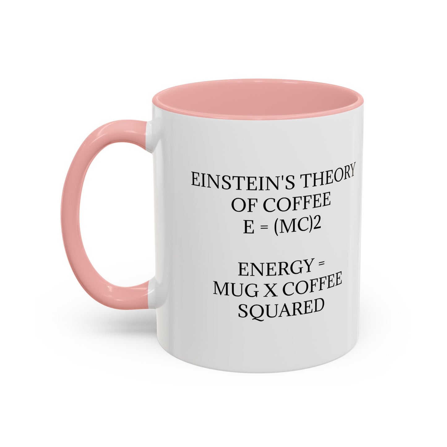 Einstein's Theory Of Coffee 2-Tone Coffee Mug