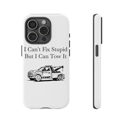 I Can't Fix Stupid Wheel Lift Tow Truck iPhone Case