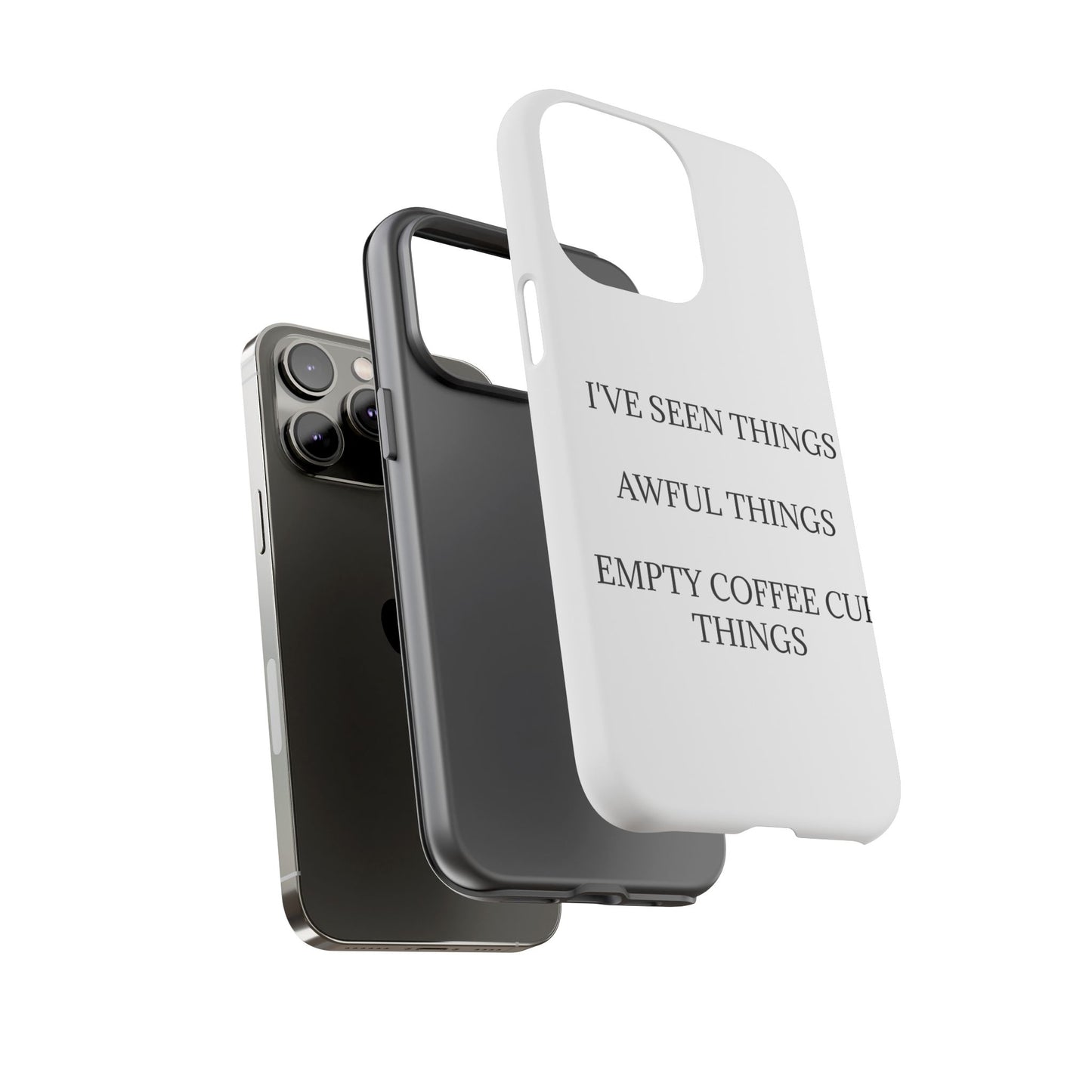 I've Seen Things iPhone Case