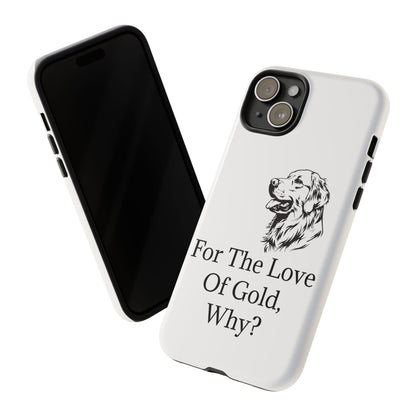 For The Love Of Gold iPhone Case