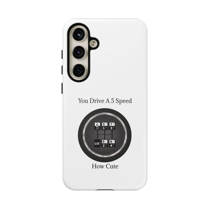 5 Speed How Cute Samsung Case