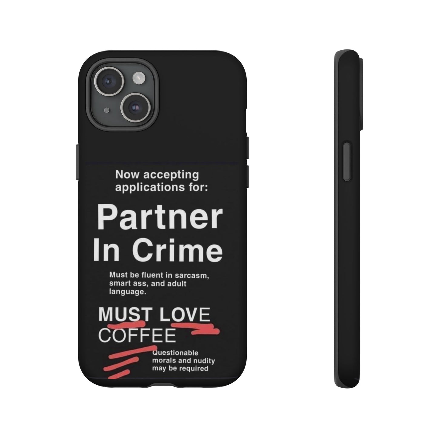 Partner In Crime iPhone Case