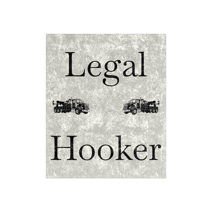 Legal H**ker Heavy Tow Truck Crushed Velvet Blanket