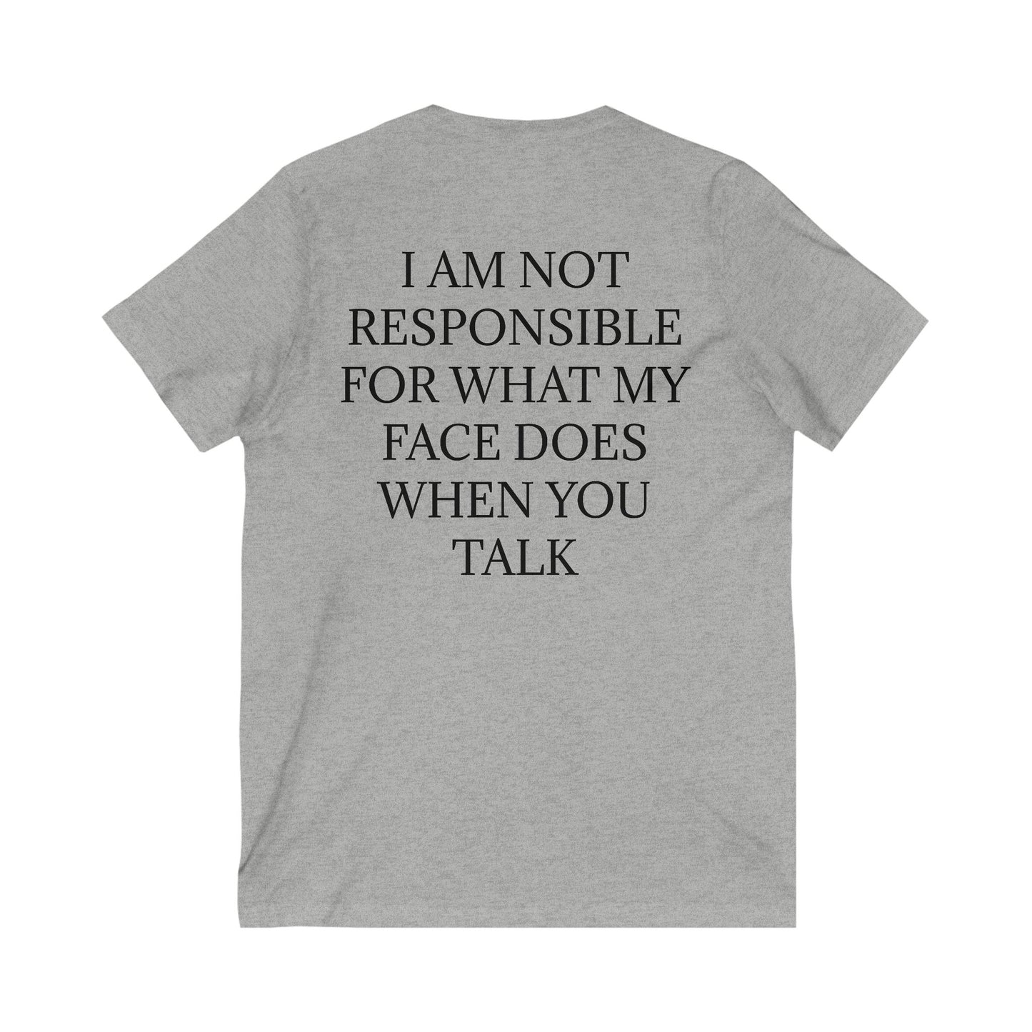 When You Talk Unisex Short Sleeve V-Neck Tee