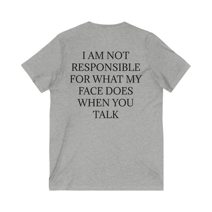 When You Talk Unisex Short Sleeve V-Neck Tee