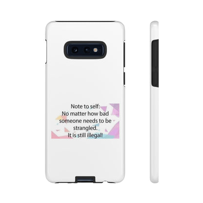 Note To Self Samsung Case