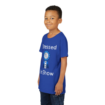 Stressed In Show Youth Unisex Short Sleeve Crewneck Tee