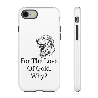 For The Love Of Gold iPhone Case