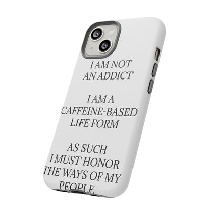 Not An Addict iPhone Case