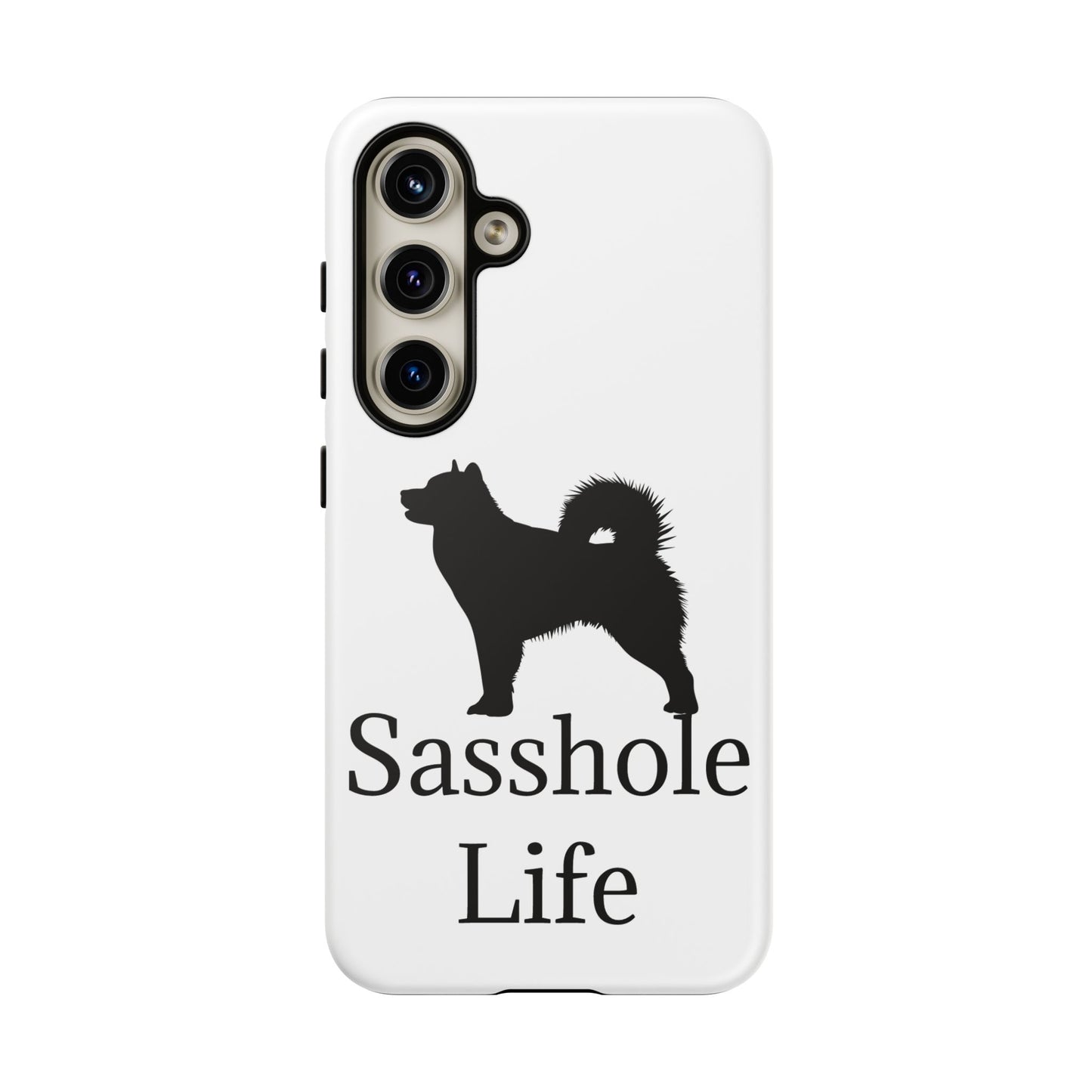 Sasshole Life Samsung Case