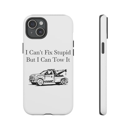 I Can't Fix Stupid Wheel Lift Tow Truck iPhone Case