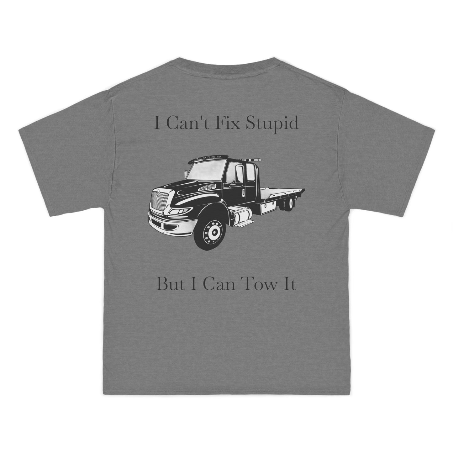 I Can't Fix Stupid Flatbed Men's Short-Sleeve Crewneck Tee
