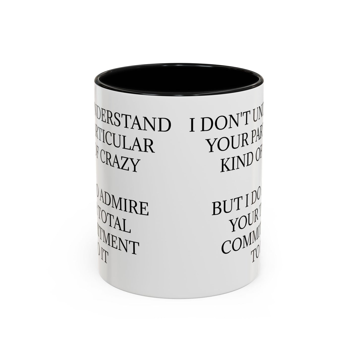 Kind Of Crazy 2-Tone Coffee Mug