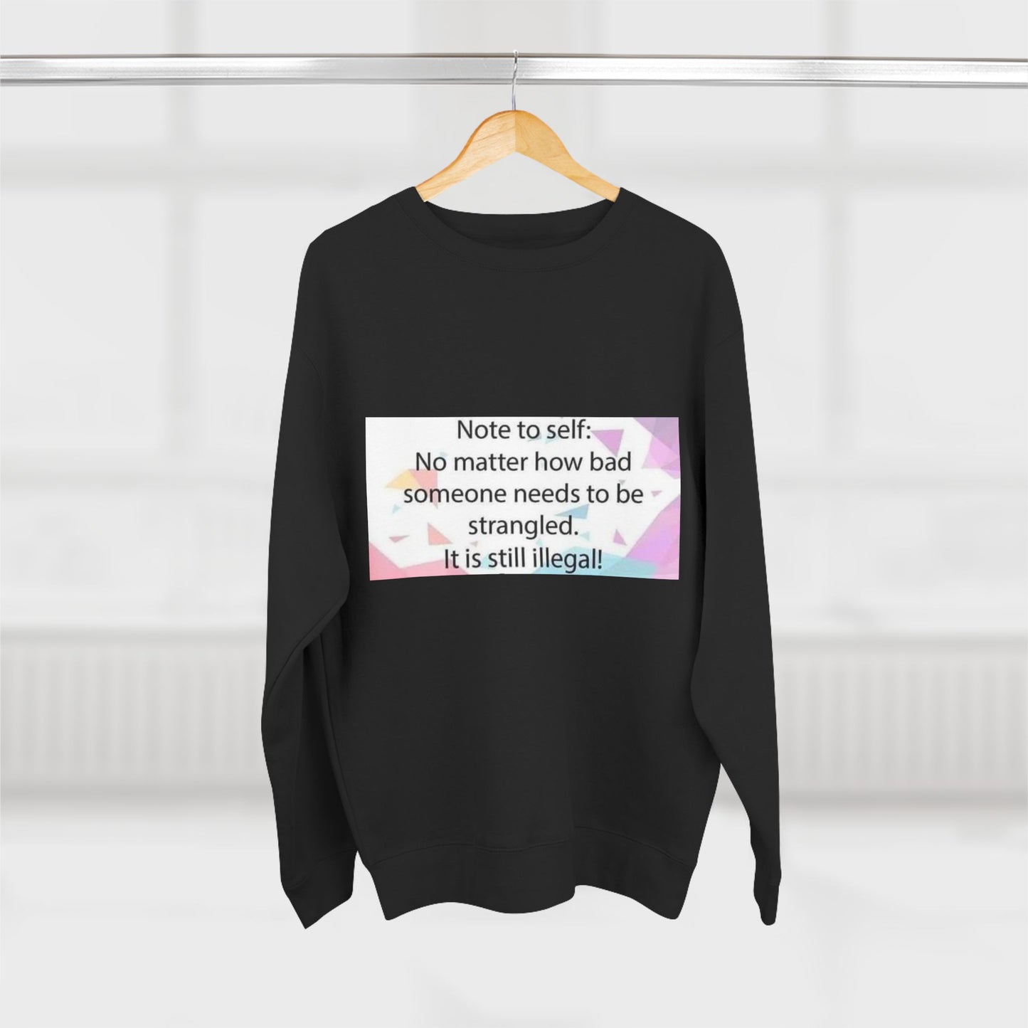 Note To Self Unisex Crewneck Sweatshirt