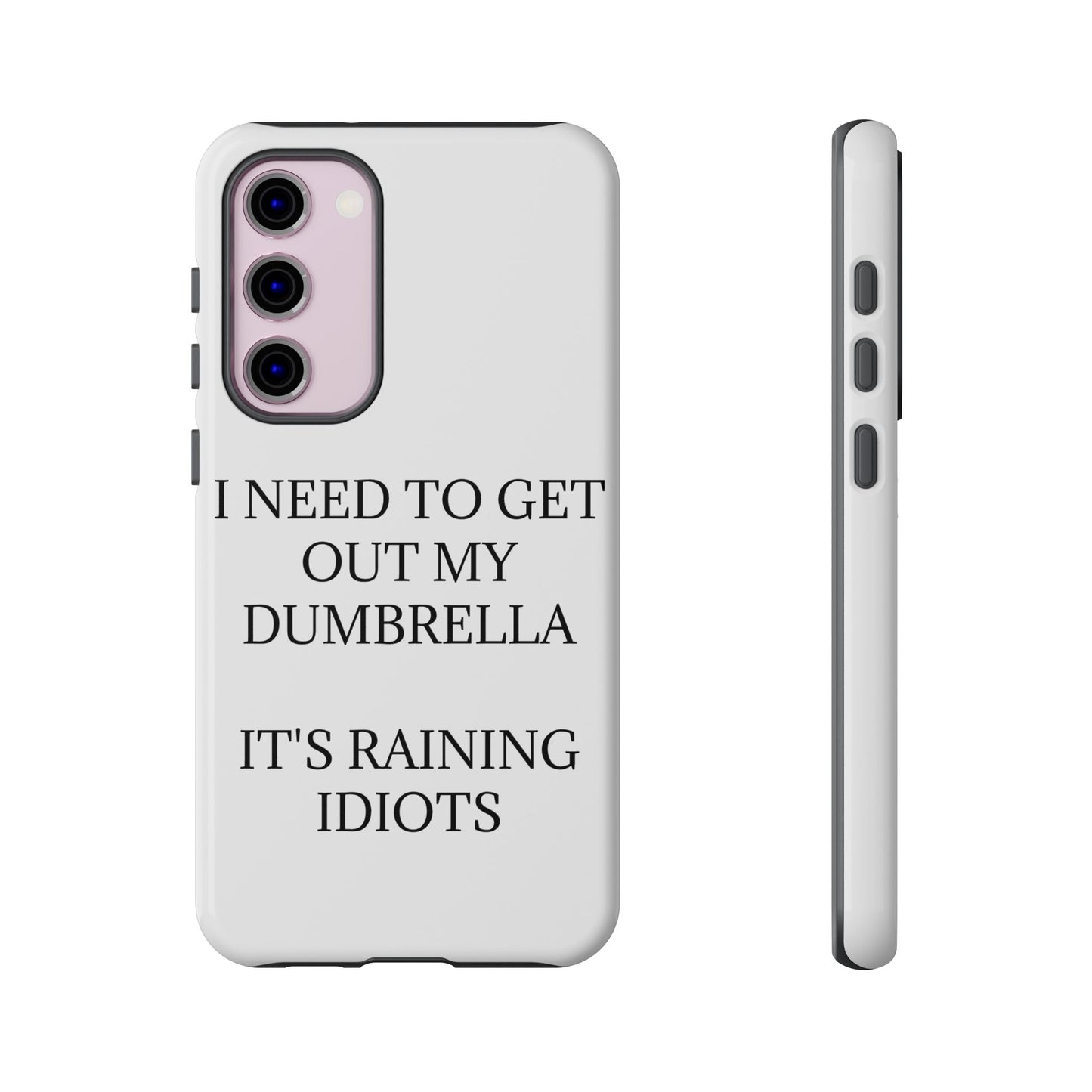 Dumbrella Samsung Case