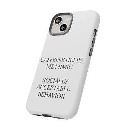 Socially Acceptable iPhone Case