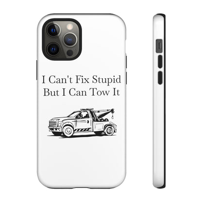 I Can't Fix Stupid Wheel Lift Tow Truck iPhone Case