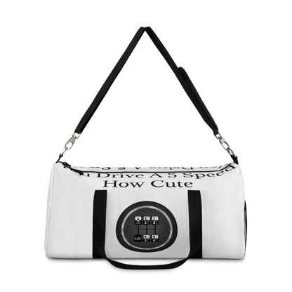 5 Speed How Cute Duffel Bag