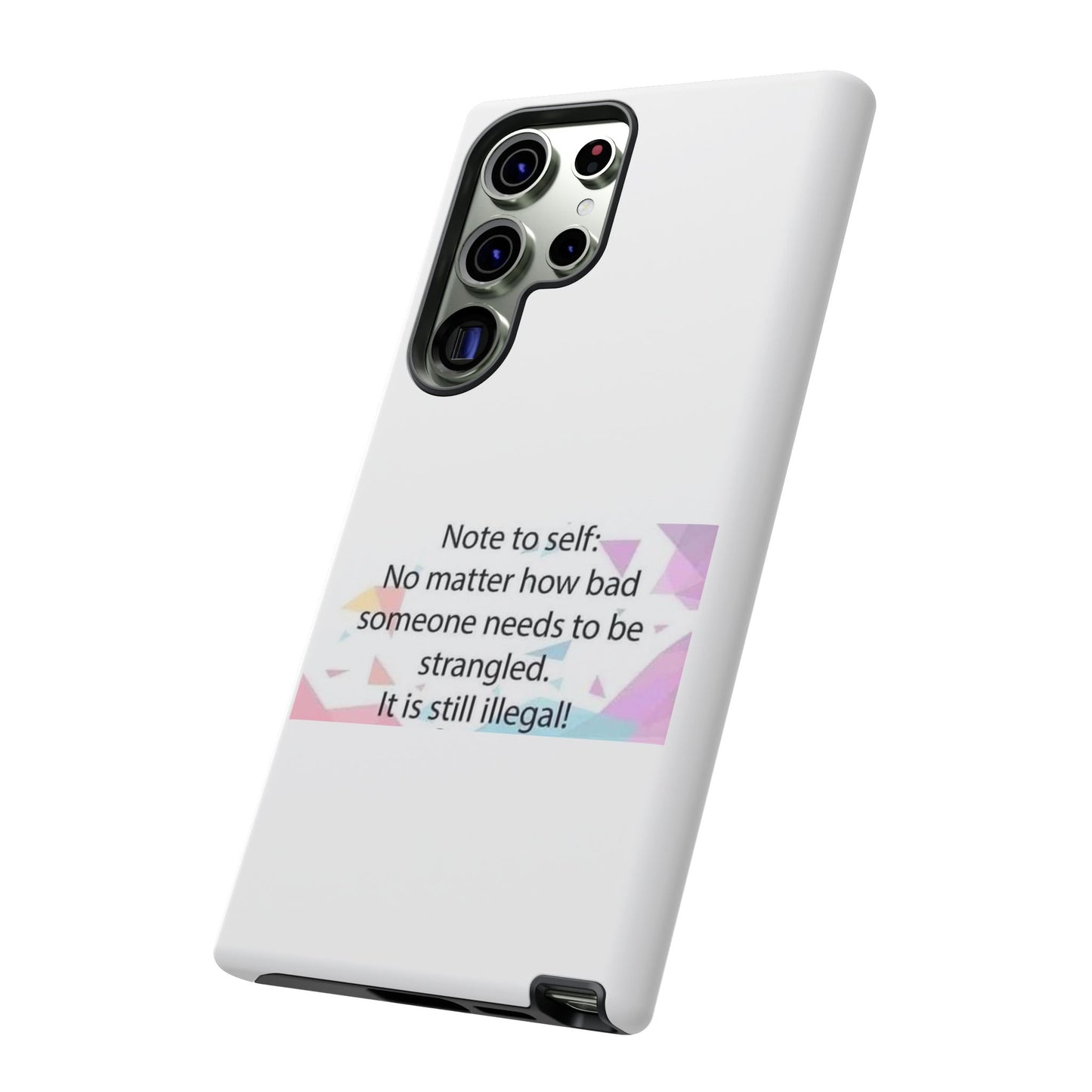 Note To Self Samsung Case