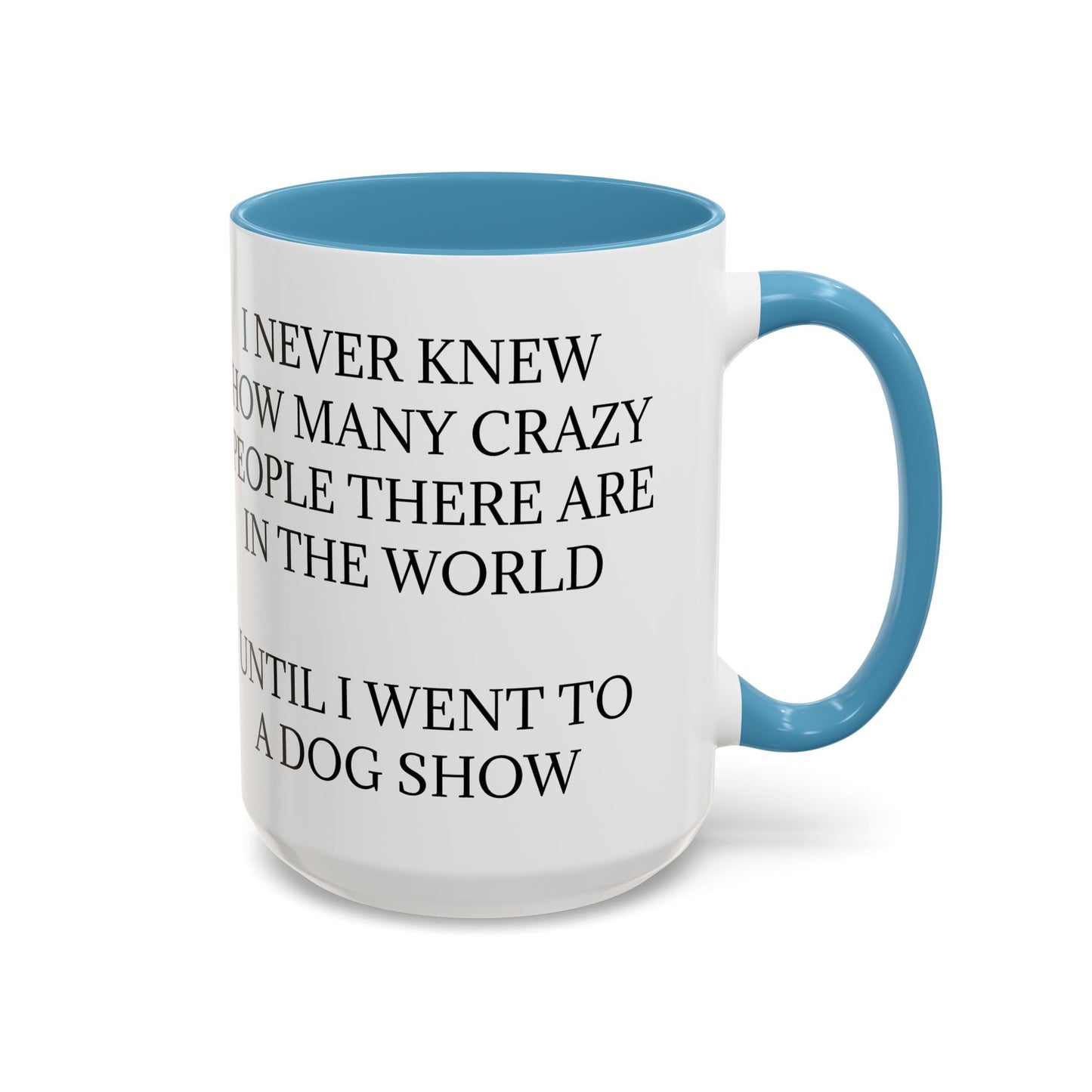 Never Knew 2-Tone Coffee Mug