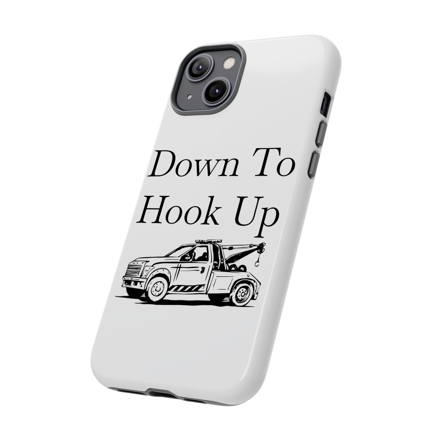 Down To Hook Up iPhone Case