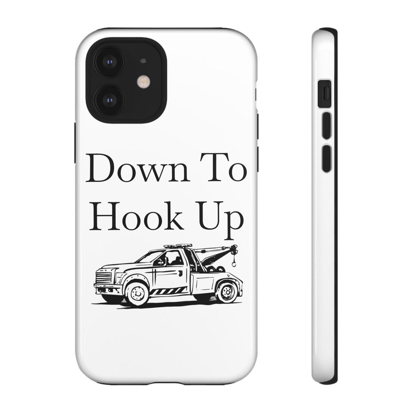 Down To Hook Up iPhone Case