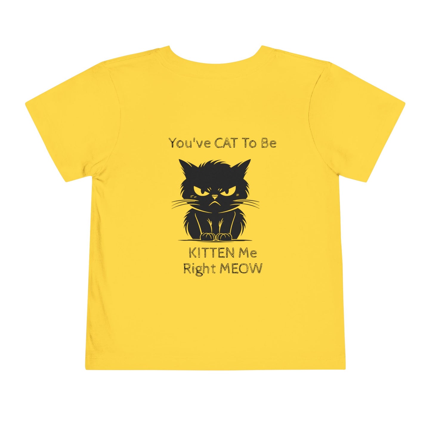 Kitten Me Toddler Unisex Short Sleeve Crewneck Tee
