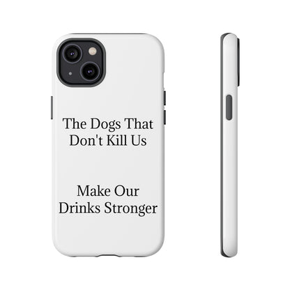 Drinks Stronger iPhone Case