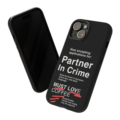 Partner In Crime iPhone Case