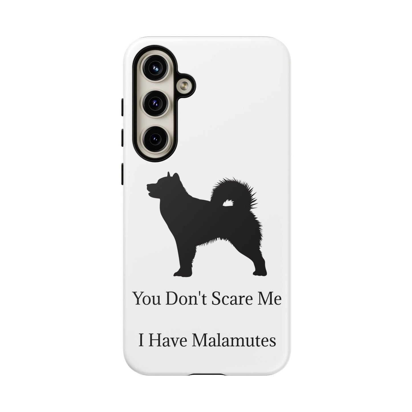 You Don't Scare Me Samsung Case