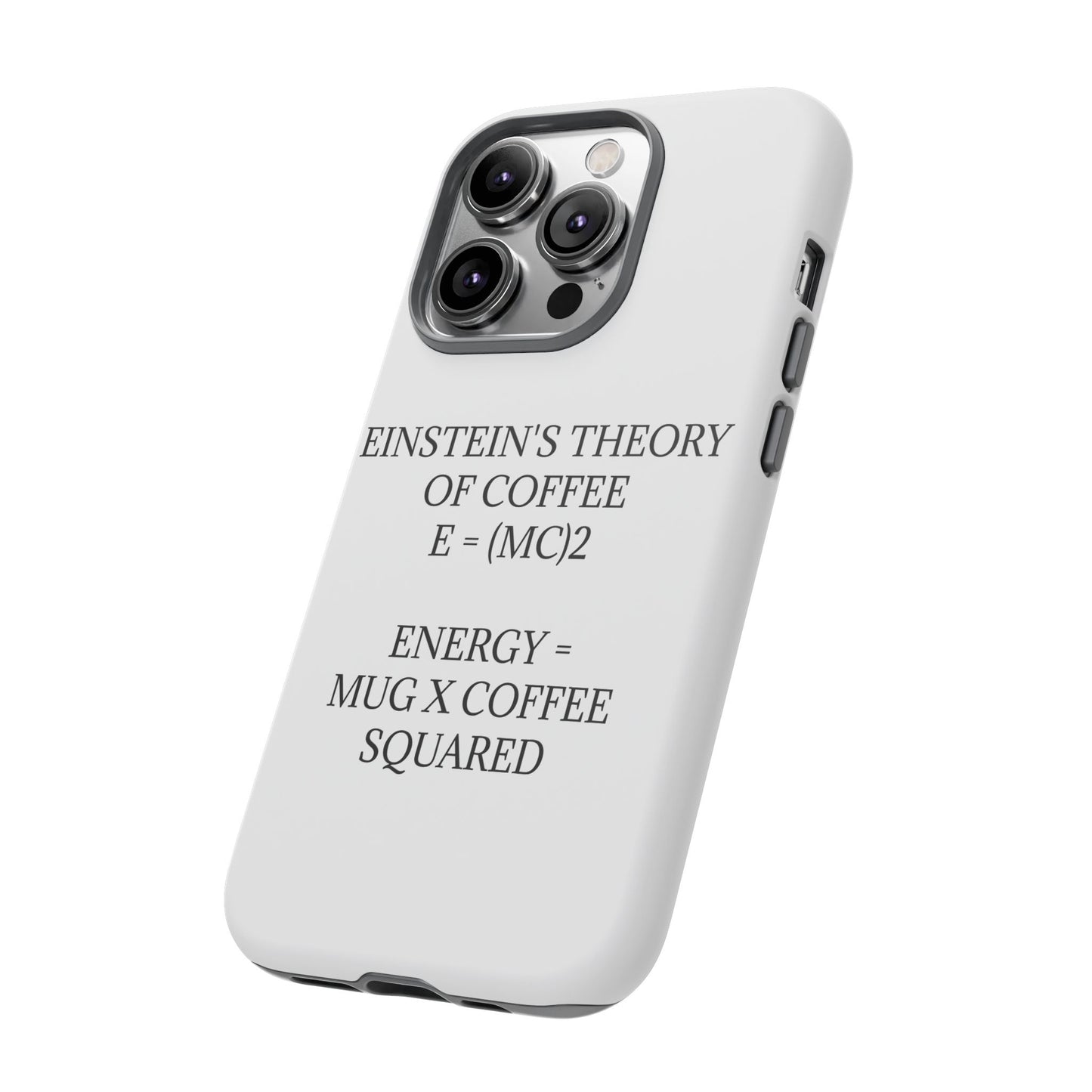 Einstein's Theory Of Coffee iPhone Case