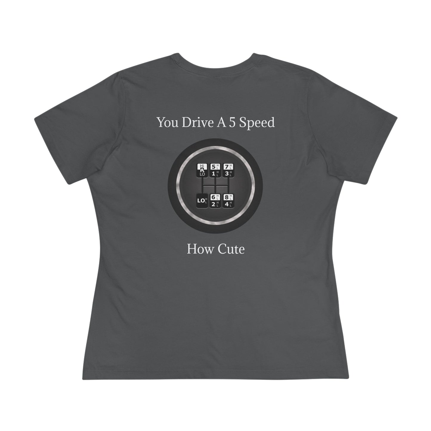 5 Speed How Cute Women's Short Sleeve Crewneck Tee