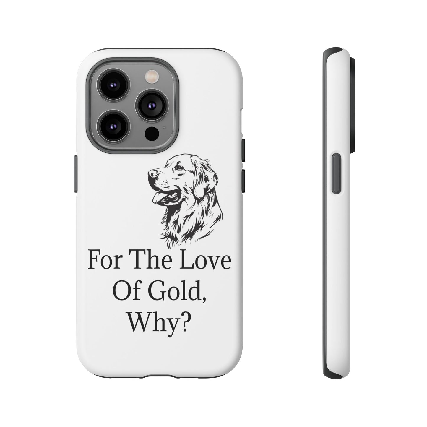 For The Love Of Gold iPhone Case