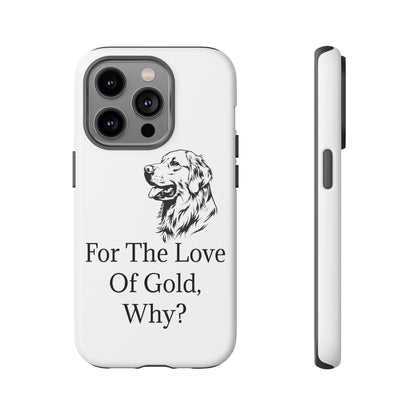 For The Love Of Gold iPhone Case